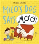 Catalina Echeverri, Echeverri Catalina - Milo's Dog Says MOO!