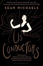 Sean Michaels - Us Conductors