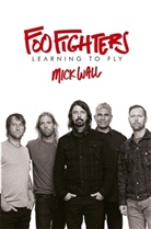 Mick Wall - Foo Fighters