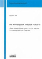 Hikmet Tan - Die Romanpoetik Theodor Fontanes