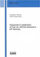 Frank Heyde, Christiane Tammer - Festschrift in Celebration of Prof. Dr. Wilfried Grecksch's 60th Birthday