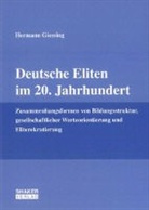 Hermann Giessing - Deutsche Eliten im 20. Jahrhundert