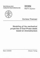 Corinna Thomser - Modelling of the mechanical properties of Dual Phase steels based on microstructure