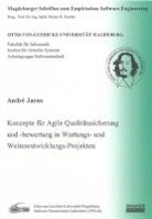 André Janus - Konzepte für Agile Qualitätssicherung und -bewertung in Wartungs- und Weiterentwicklungs-Projekten
