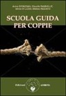 Silvia Di Luzio, Anne Givaudan, Claudia Rainville, Matteo Rizzato - Scuola guida per coppie