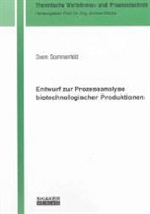 Sven Sommerfeld - Entwurf zur Prozessanalyse biotechnologischer Produktionen