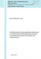Boris Sebastian Jobi - Entwicklung einer rechnergestützten Systematik zur funktionsbereichsübergreifenden Planung von Distributionszentren durch Einsatz der Graphentheorie