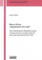 Nicole Steidl - Marco Polos "Heydnische Chronik"