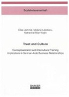 Elias Jammal, Katharina Kilian-Yasin, Melanie Leistikow - Trust and Culture