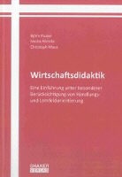 Iwona Kiereta, Christoph Maus, Björn Paape - Wirtschaftsdidaktik