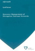 Iyad Tumar - Resource Management of Disruption Tolerant Networks