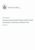 Ronny Bergmann - Translationsinvariante Räume multivariater anisotroper Funktionen auf dem Torus