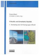 Roland Blach, Christian A Bohn - Virtuelle und Erweiterte Realität