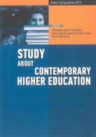 Zdzislawa Dacko-Pikiewicz, Katarzyn Szczepanska-Woszczyna, Katarzyna Szczepanska-Woszczyna, Marek Walancik - Study about Contemporary Higher Education