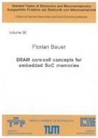 Florian Bauer - SRAM core-cell concepts for embedded SoC memories