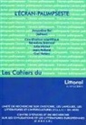 Bénédicte Brémard, Julie Michot, Marc Rolland, Carl Vetters - L'écran-palimpseste