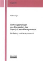 Rolf Lange - Wirkungsanalysen von Konzepten des Supply-Chain-Managements