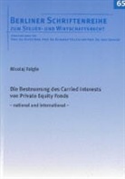 Nicolaj Faigle - Die Besteuerung des Carried Interests von PrivateEquityFonds