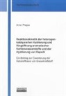 Anne Piegsa - Reaktionskinetik der heterogen-katalysierten Hydrierung und Ringöffnung aromatischer Kohlenwasserstoffe und der Hydrierung von Rapsöl