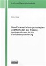 Michèl Hinz - Neue Parametrisierungsstrategien und Methoden der Prozessbeschleunigung für die Verdichteroptimierung
