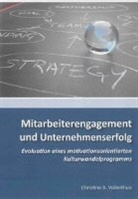 Christine A Vollerthun, Christine A. Vollerthun - Mitarbeiterengagement und Unternehmenserfolg