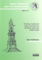 Olga Trofimtseva - Evolving market and policy scenarios for Ukrainian grain and oilseed trade