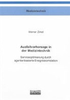 Werner Zirkel - Ausfallvorhersage in der Medizintechnik