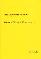 Klaus Denecke - Allgemeine Algebra und Anwendungen