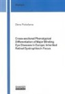 Elena Prokofyeva - Cross-sectional Phenotypical Differentiation of Major Blinding Eye Diseases in Europe: Inherited Retinal Dystrophies in Focus