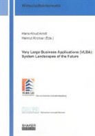Hans-Knud Arndt, Helmut Krcmar - Very Large Business Applications (VLBA): System Landscapes of the Future