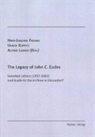 Hans-Joachim Freund, Ulrich Koppitz, Alfons Labisch - The Legacy of John C. Eccles
