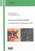 Christian-A. Bohn, Sina Mostafawy - Virtuelle und Erweiterte Realität
