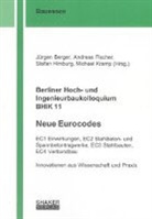 Jürgen Berger, Andreas Fischer, Stefan Himburg, Michael Kramp - Berliner Hoch- und Ingenieurbaukolloquium BHIK 11, Neue Eurocodes