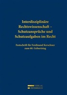 Wilhelm Bergthaler, Erika Wagner - Interdisziplinäre Rechtswissenschaft - Schutzansprüche und Schutzaufgaben im Recht
