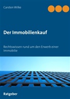 Carsten Wilke - Der Immobilienkauf