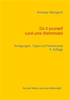 Andreas Weingand - Do it yourself rund ums Wohnmobil