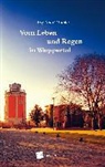 Inga Fernández Lopez, Jasmin Kischk, Saskia Schulte, Daniela Schumann, Sonja Seifer-Beck, Sandra Stünkel... - Vom Leben und Regen in Wuppertal