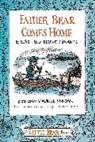 Else Holmelund Minarik, Else Holmelund Minarik, Minarik Else Holmelund, Maurice Sendak - Father Bear Comes Home