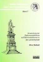 Oliver Mußhoff - Anwendung der Optionspreistheorie auf Sachinvestitionen in der Landwirtschaft