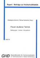 Elkedagmar Heinrich, Michael Rentschler - Frauen studieren Technik