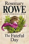Rosemary Rowe - The Fateful Day: A Mystery Set in Roman Britain