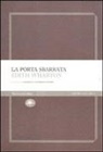 Edith Wharton, A. Chondrogiannis, Angelica Chondrogiannis - La porta sbarrata