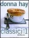 Donna Hay - Classici moderni