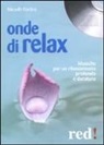 Nirodh Fortini - Onde di relax. Con CD Audio