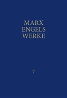 Friedrich Engels, Karl Marx, Rosa-Luxemburg-Stiftung - Werke - 7: MEW / Marx-Engels-Werke Band 7