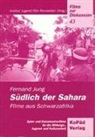 Fernand Jung, Institut Jugend Film Fernsehen. - Filme zur Diskussion - 43: Südlich der Sahara