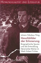 Johann N. Tiling - Hauchbilder der Erinnerung