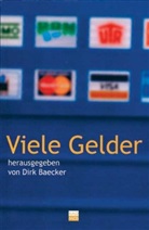 Dirk Baecker - Viele Gelder