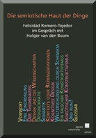 Holger van den Boom, Felicidad Romero-Tejedor, Holger van den Boom - Die semiotische Haut der Dinge