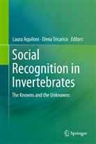 Laur Aquiloni, Laura Aquiloni, Tricarico, Tricarico, Elena Tricarico - Social Recognition in Invertebrates